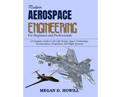 Practical Tech Companion- Modern Aerospace Engineering for Beginners and Professionals