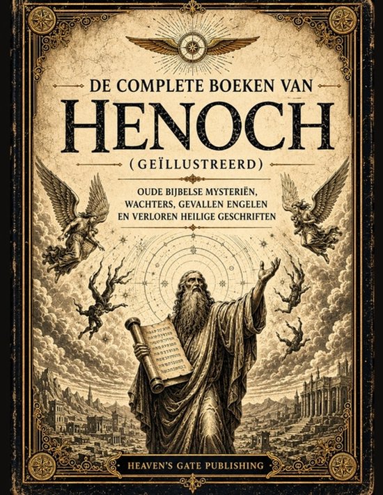 De Complete Boeken Van Henoch (Geïllustreerd)