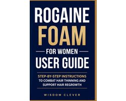 Rogaine Foam for Women User Guide