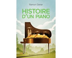 Histoire d'un piano