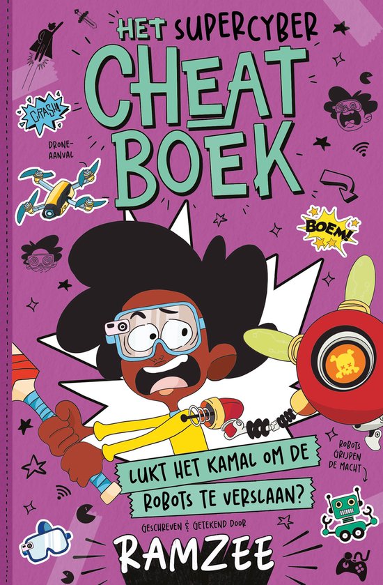 Boekomslag: Het Supercyber Cheatboek. Kamal met duikbril en pijl en boog, oog in oog met een robot. Drones vallen aan.