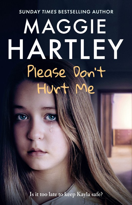 A Maggie Hartley Foster Carer Story 31 - Please Don't Hurt M ... - cover