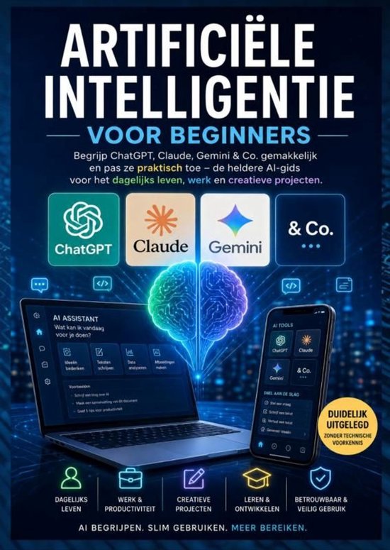 ARTIFICIËLE INTELLIGENTIE VOOR BEGINNERS: Begrijp ChatGPT,  ... - cover