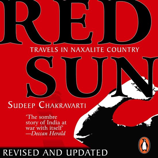 Red Sun: Travels In Naxalite Country - cover