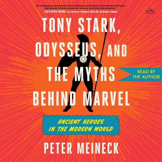 Tony Stark, Odysseus, and the Myths Behind Marvel - cover