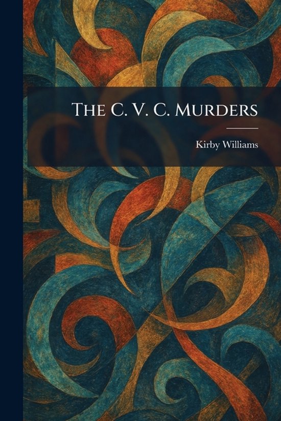 The C. V. C. Murders - cover