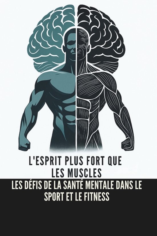 L'Esprit Plus Fort que les Muscles - cover