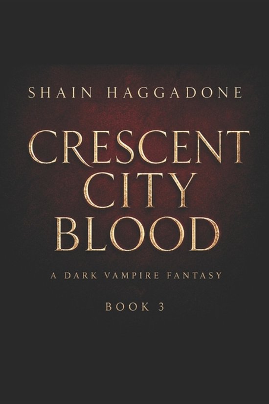 A Supernatural Saga of Bloodlines, Betrayal, and Power.- Cre ... - cover