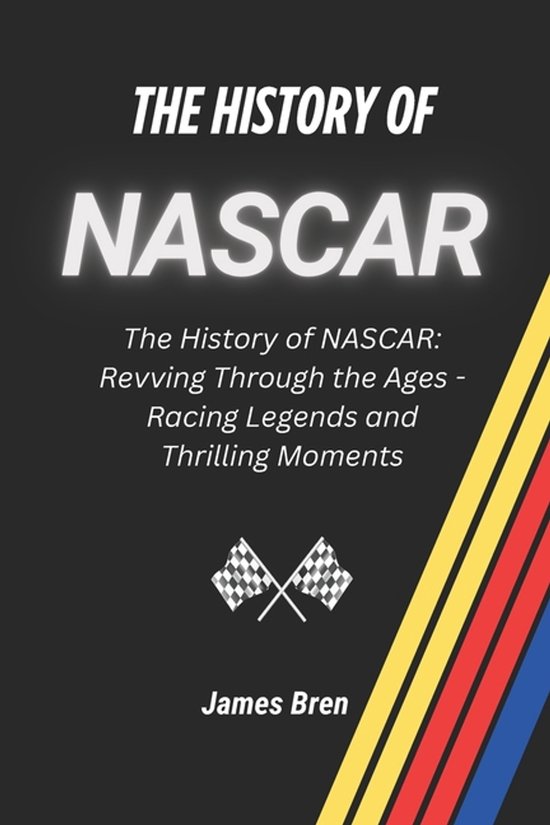 The History of NASCAR - cover