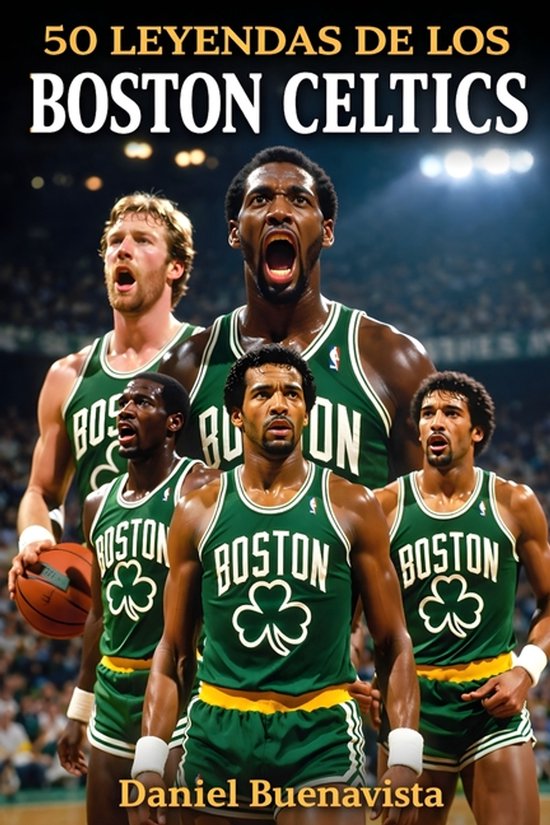 50 Leyendas de los Boston Celtics - cover