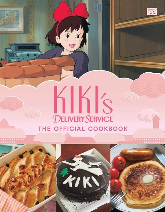 Kiki's Delivery Service: The Official Cookbook- Kiki's Deliv ... - cover