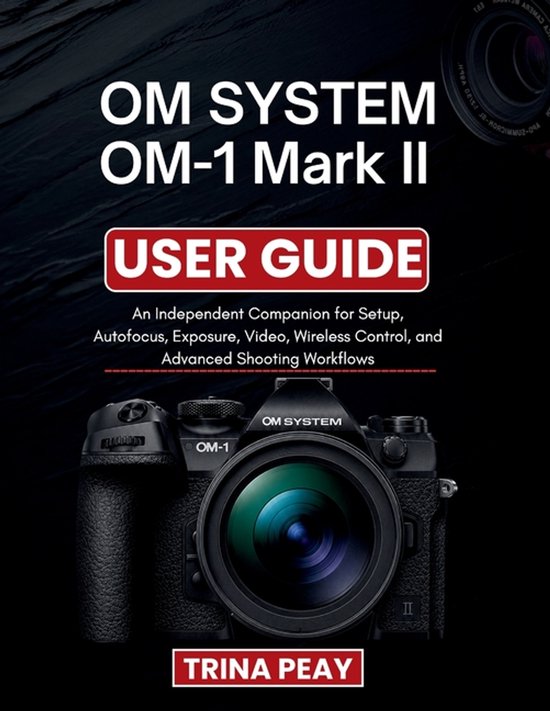 OM SYSTEM OM-1 Mark II USER GUIDE - cover