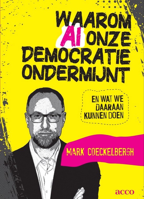 Waarom AI onze democratie ondermijnt en wat we daaraan kunne ... - cover