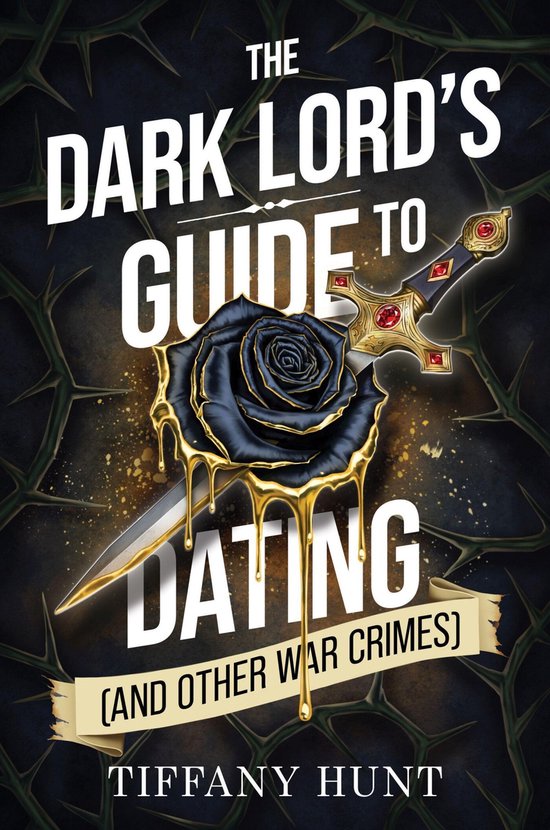Guides to Villainy and Love-The Dark Lord's Guide to Dating  ... - cover