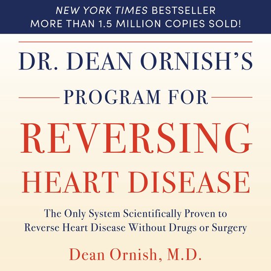 Dr. Dean Ornish’s Program For Reversing Heart Disease - cover