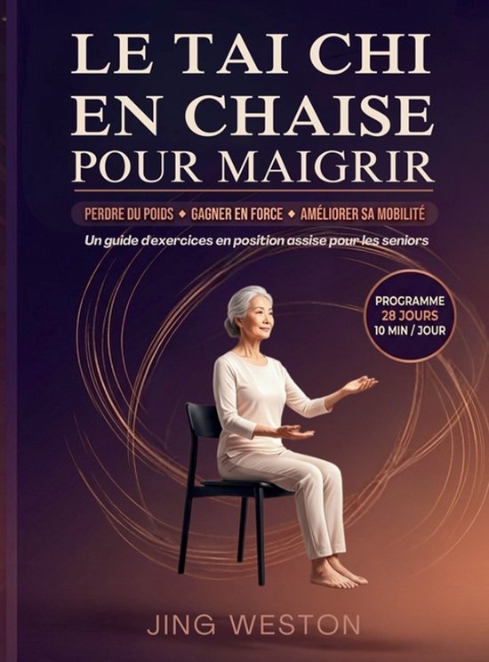 Vie Consciente-Le Tai Chi en chaise pour maigrir - cover