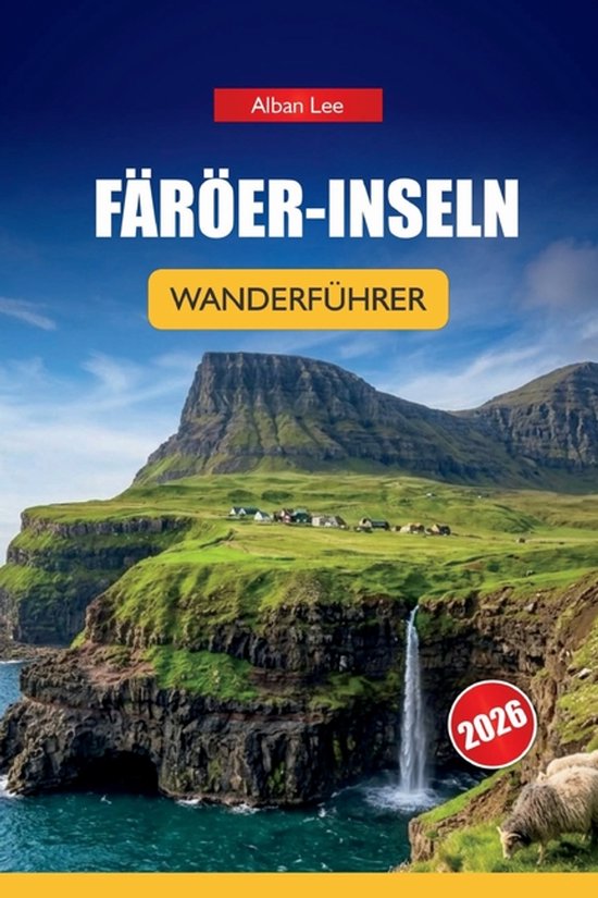 Trailblazer's Ultimate Hiking Guides- Färöer-Inseln Wander ... - cover