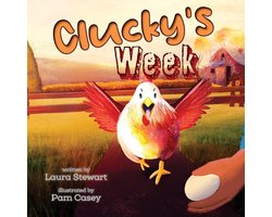 Clucky's Week