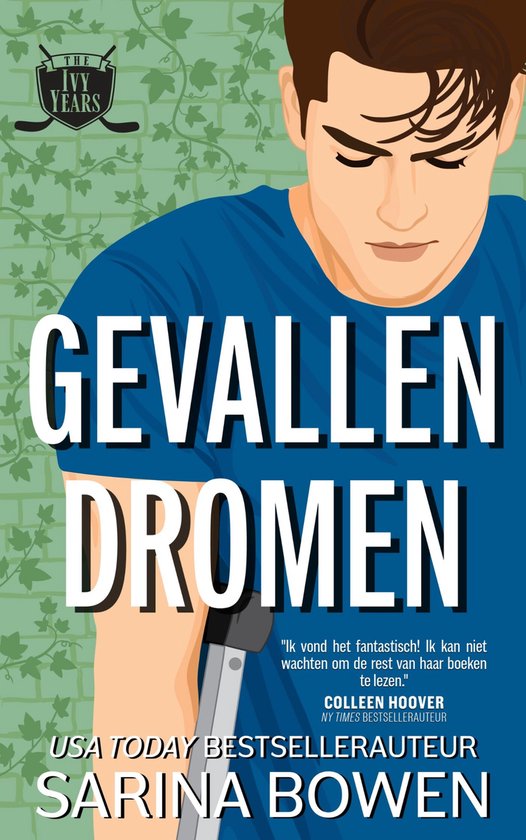 Ivy Years 1 - Gevallen dromen - cover