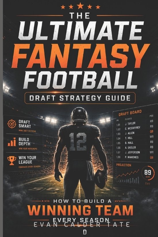 The Ultimate Fantasy Football Draft Strategy Guide - cover