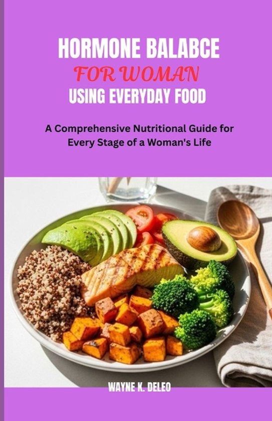 Hormone Balance for Woman Using Everyday Food - cover
