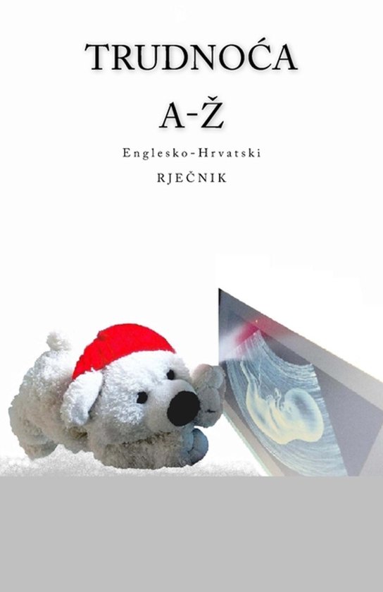 Trudnoca A-Z Englesko-Hrvatski Rjecnik - cover