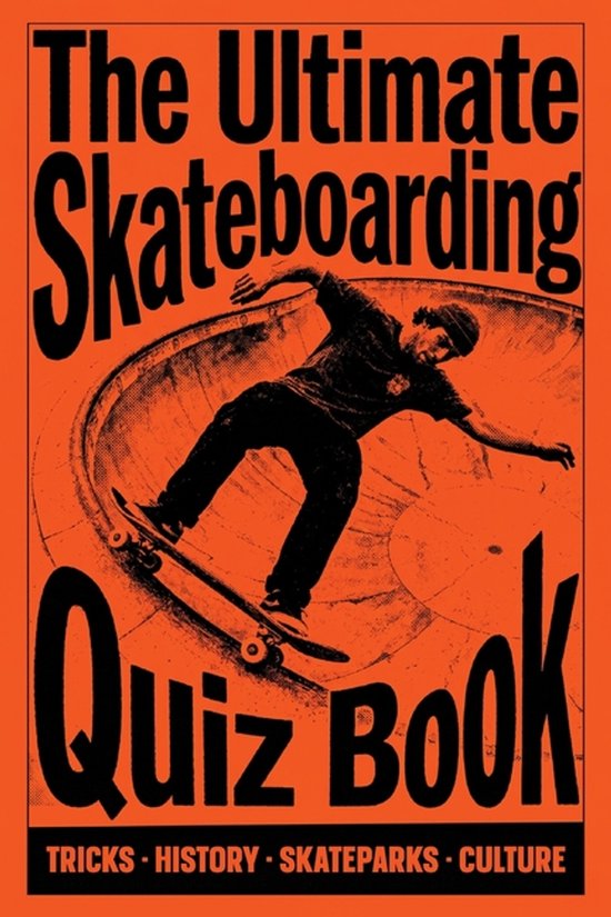 The Ultimate Skateboarding Quiz Book - cover