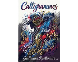 Calligrammes: Poèmes de la paix et de la guerre (1913-1916)