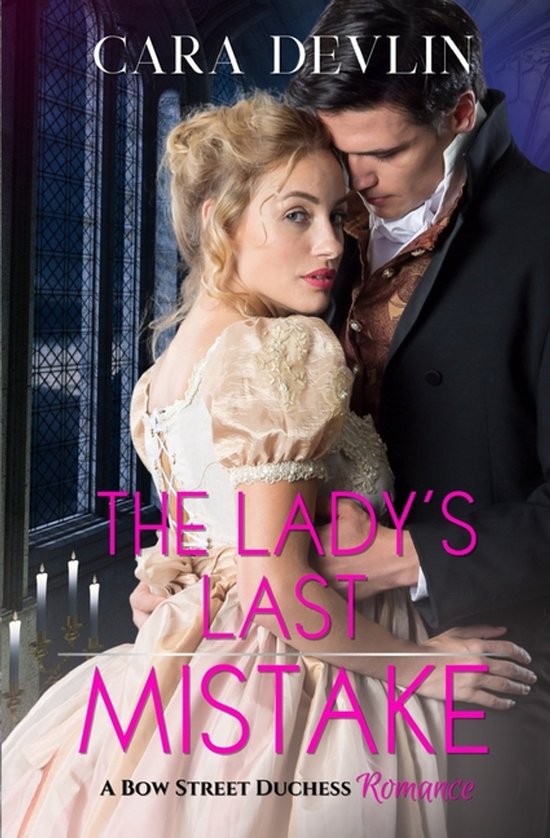 Bow Street Duchess Mystery-The Lady's Last Mistake - cover