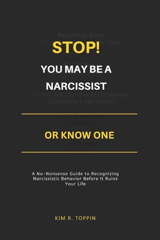 Stop! YOU MAY BE A NARCISSIST OR KNOW ONE - cover