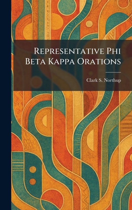 Representative Phi Beta Kappa Orations - cover