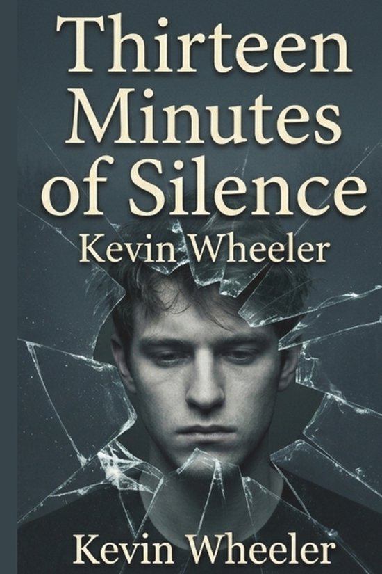 Thirteen Minutes of Silence - cover