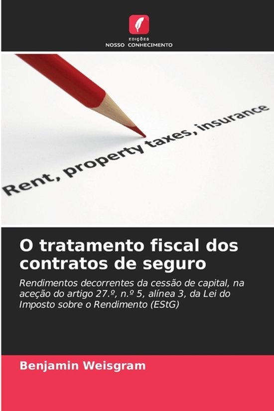 O tratamento fiscal dos contratos de seguro - cover