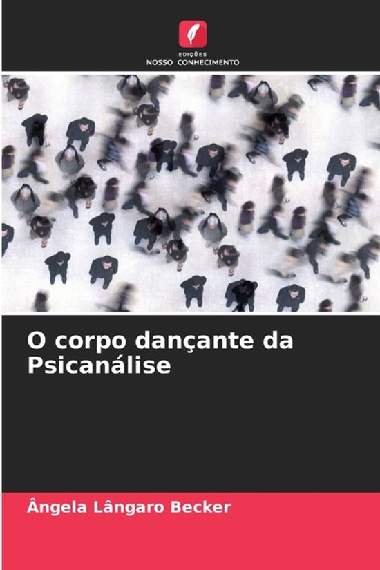 O corpo dançante da Psicanálise - cover