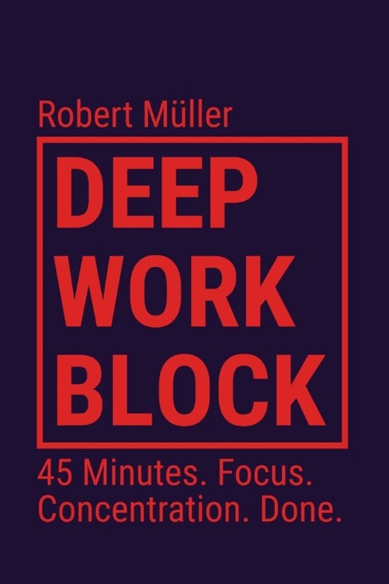 Deep Work Block - cover