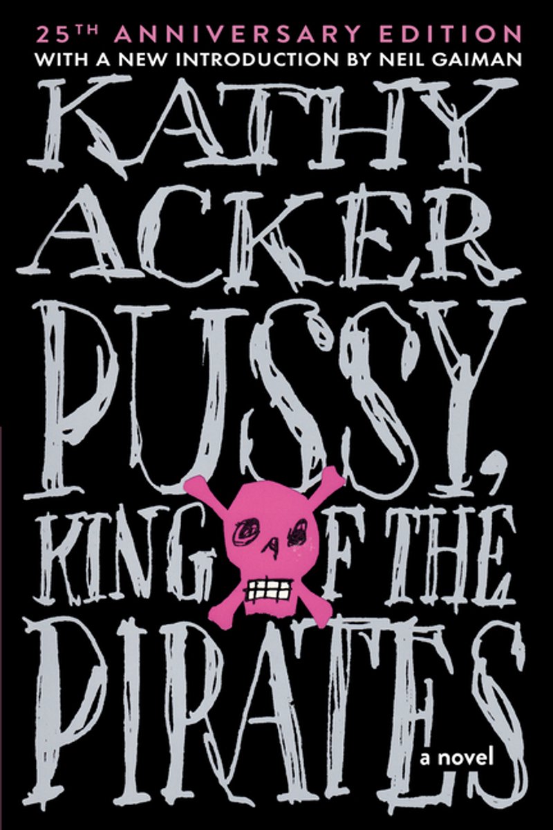 Pussy King Of The Pirates Reissue 25th Anniversary Edition
