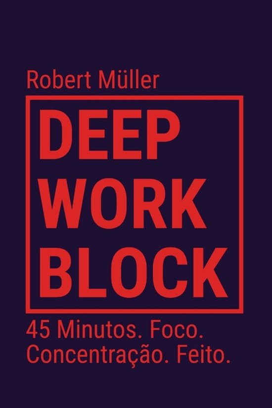Deep Work Block - cover