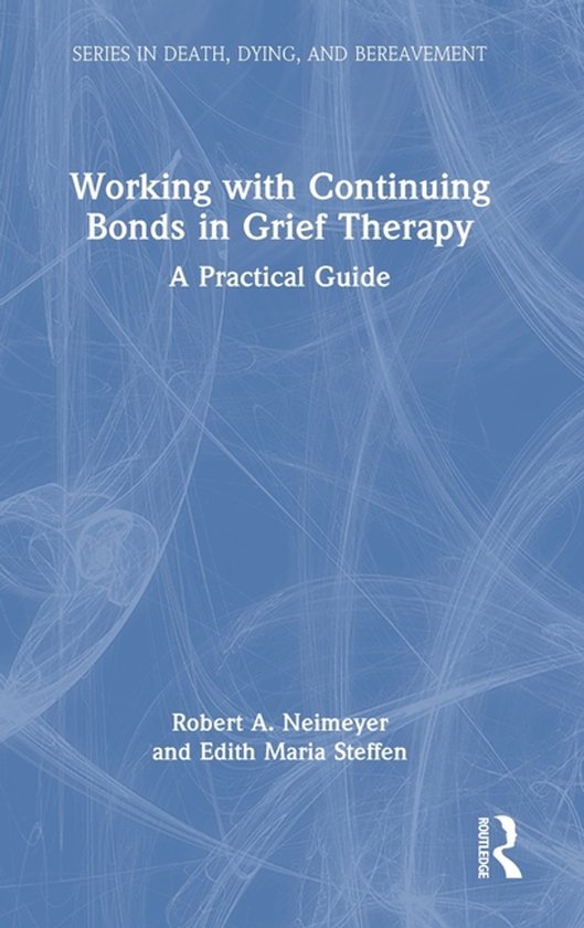 Series in Death, Dying, and Bereavement- Working with Contin ... - cover