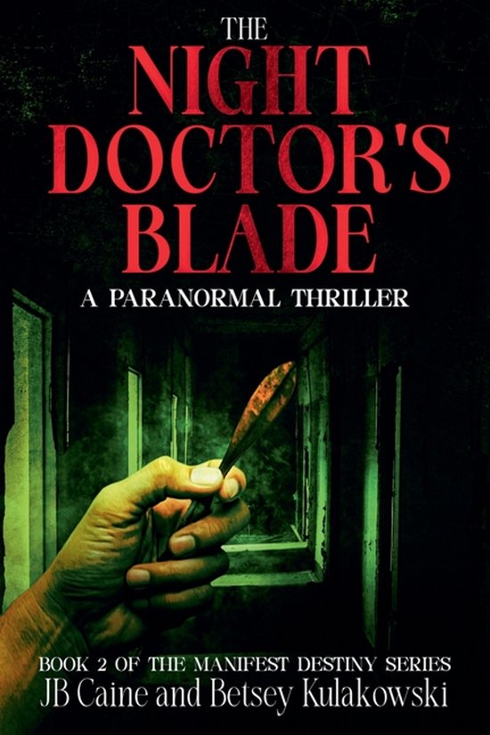 Manifest Destiny-The Night Doctor's Blade - cover
