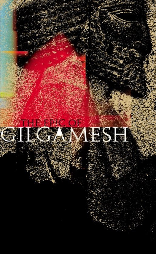 Couverture du livre 'The Epic of Gilgamesh' avec une image sombre et texturée d'un visage et des accents rouges.