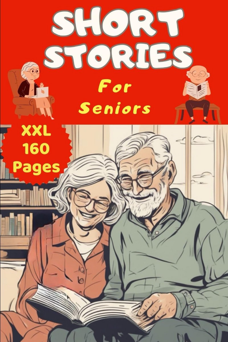 Korte Verhalen voor Senioren met Dementie XXL - Laag Geplaatst Boek voor Dementiepatiënten om te Lezen - Gemakkelijk Lezen Geheugen voor Volwassenen en Mensen met Alzheimer of Beroerte - Met Cryptogrammen als Bonus
