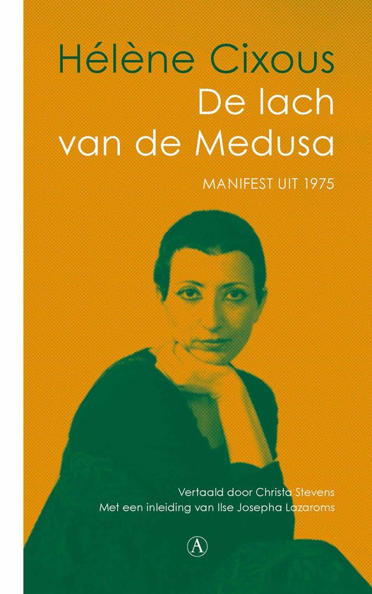 Boek "De lach van de Medusa" van Hélène Cixous, met portret van de auteur en tekst "MANIFEST UIT 1975".