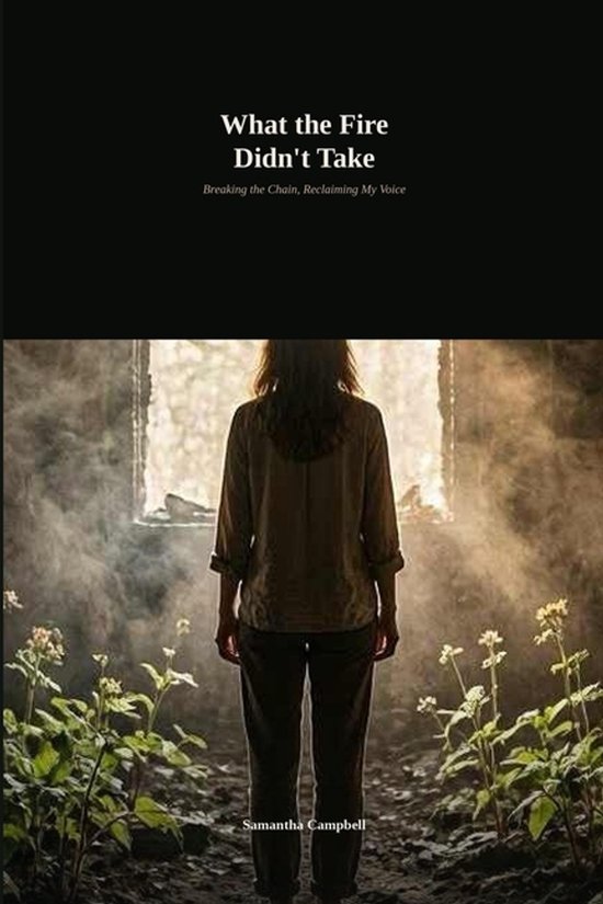 What the Fire Didn't Take - cover