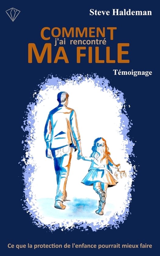 Comment j'ai rencontré ma fille - cover