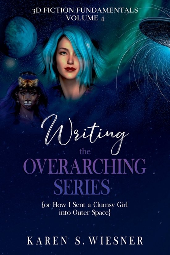 3D Fiction Fundamentals- Writing the Overarching Series - cover