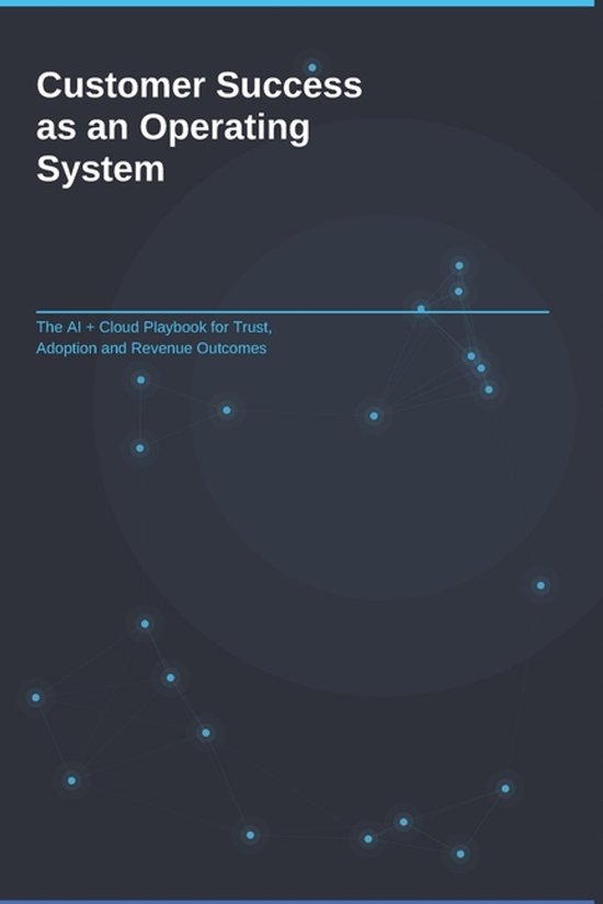 Customer Success as an Operating System - cover