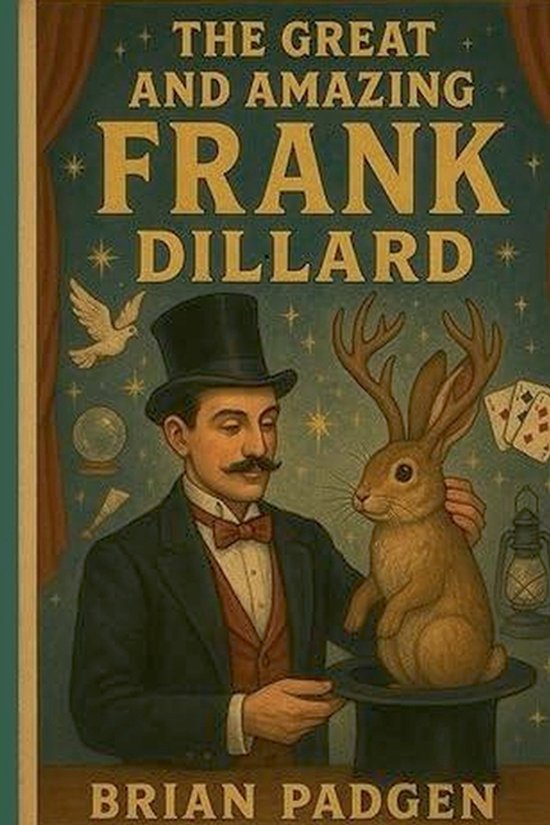 The Great and Amazing Frank Dillard - cover