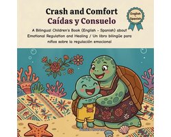 MIS Primeros Pasitos / My Little Steps: Sonidos Y Sentimientos- Crash and Comfort - Caídas y Consuelo