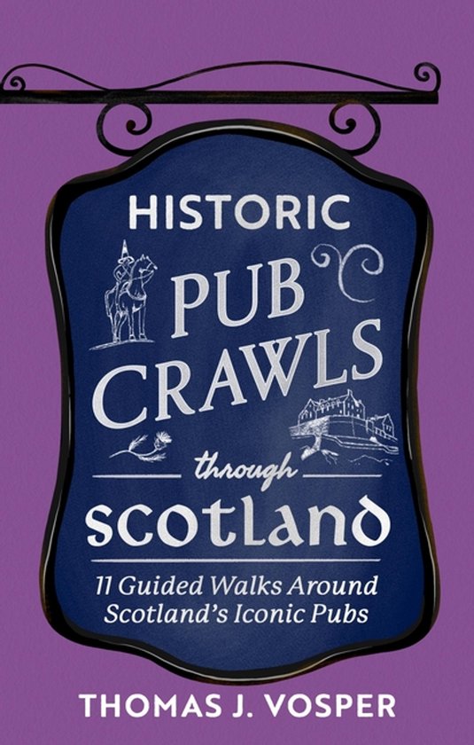 Historic Pub Crawls Through Scotland - cover