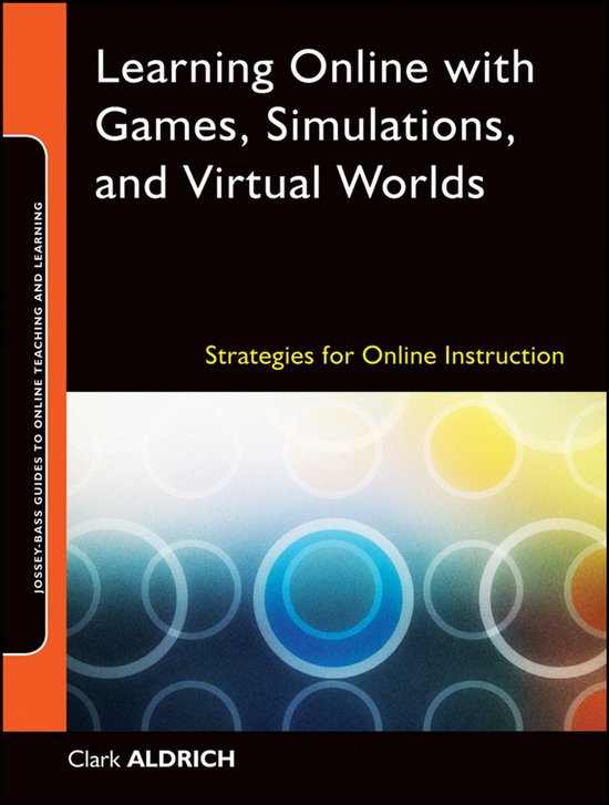 Learning Online With Games, Simulations, And Virtual Worlds - cover